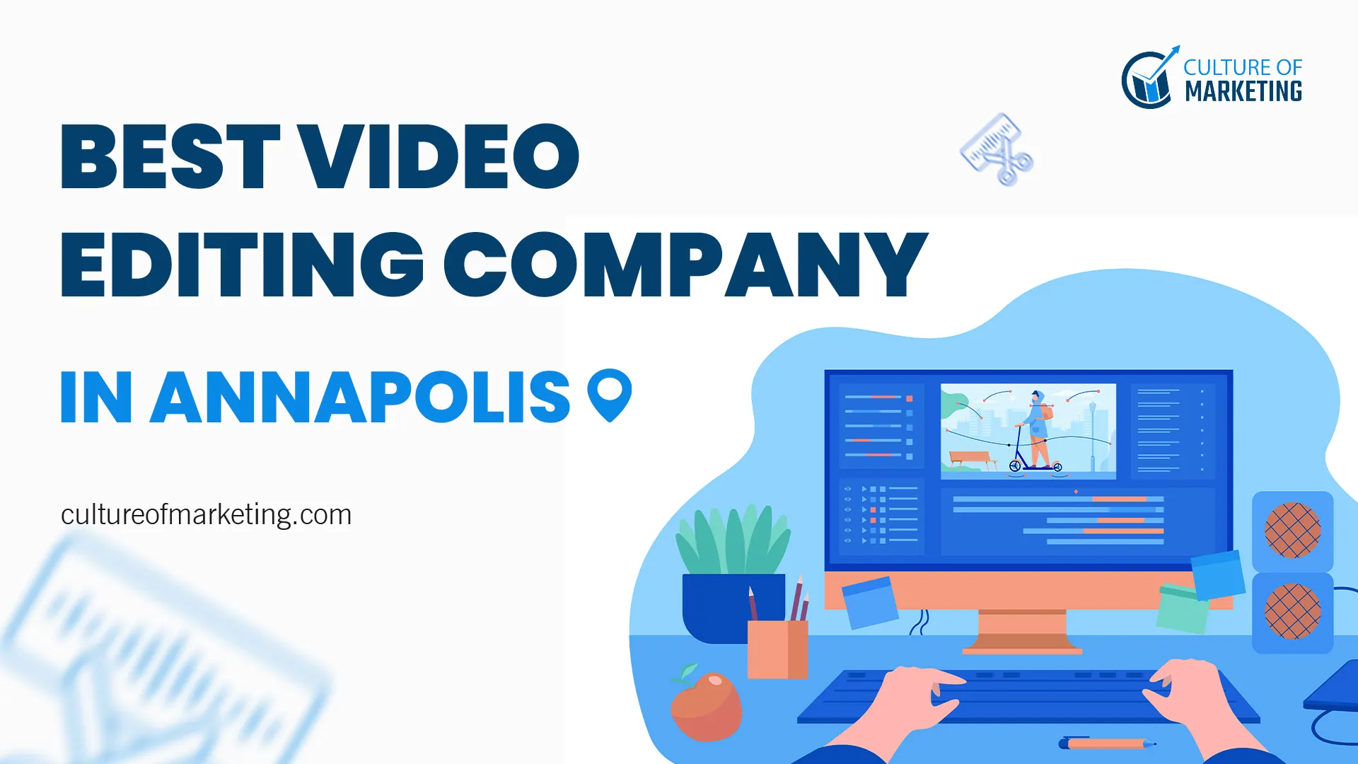 Annapolis Video Editing Company